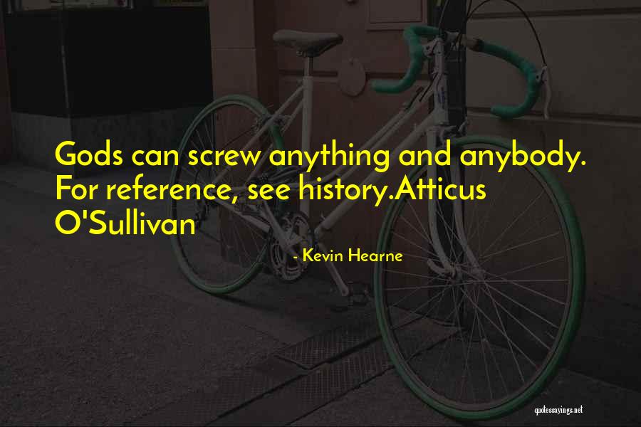 Kevin O'shea Quotes By Kevin Hearne Kevin O'shea Quotes By Kevin Hearne