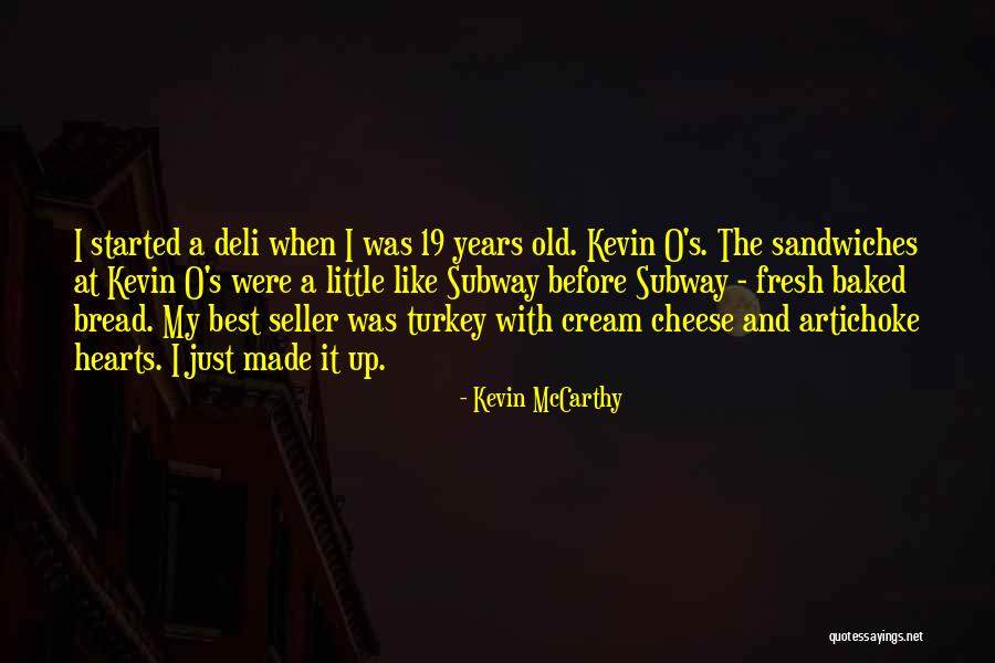 Kevin O'shea Quotes By Kevin McCarthy Kevin O'shea Quotes By Kevin McCarthy