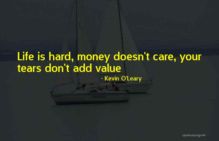 Kevin O'shea Quotes By Kevin O'Leary Kevin O'shea Quotes By Kevin O'Leary