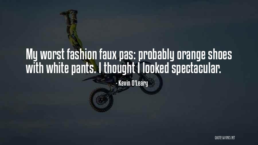 Kevin O'shea Quotes By Kevin O'Leary Kevin O'shea Quotes By Kevin O'Leary