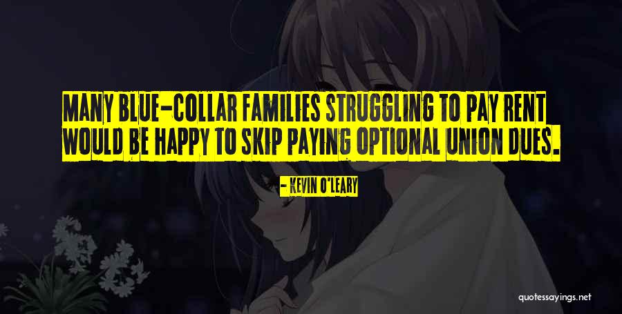 Kevin O'shea Quotes By Kevin O'Leary Kevin O'shea Quotes By Kevin O'Leary