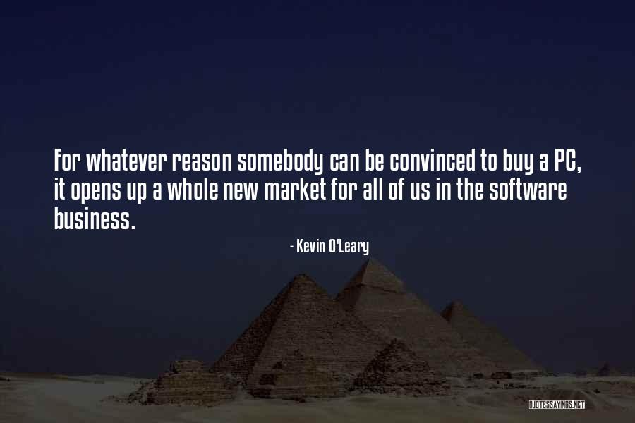 Kevin O'shea Quotes By Kevin O'Leary Kevin O'shea Quotes By Kevin O'Leary