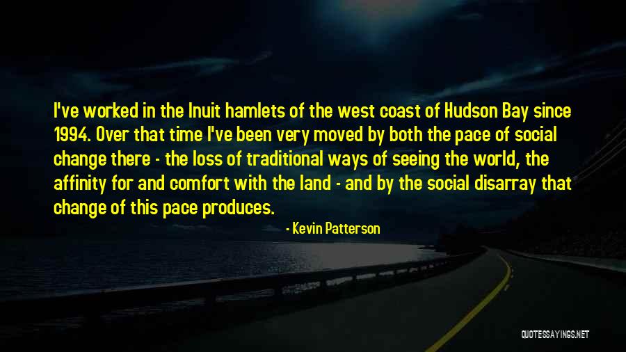 Kevin Patterson Quotes 1248569