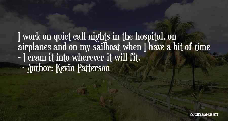 Kevin Patterson Quotes 1401570