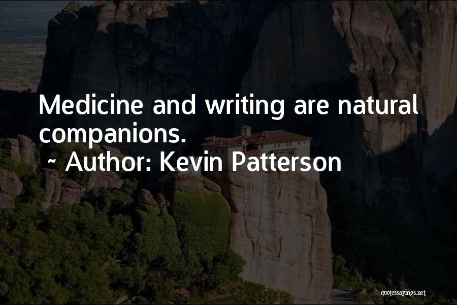 Kevin Patterson Quotes 1943706