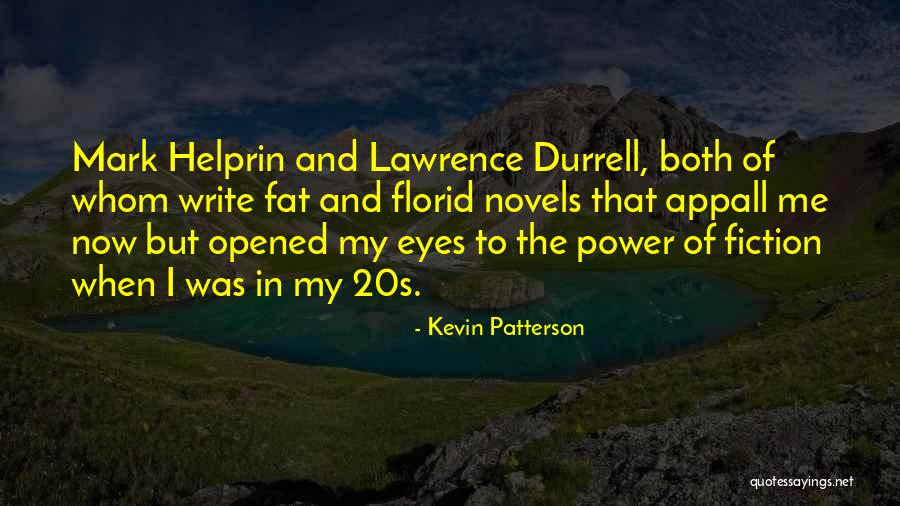 Kevin Patterson Quotes 2173427