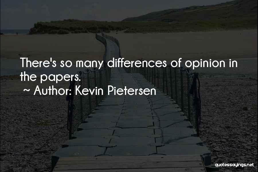 Kevin Pietersen Quotes 1041202