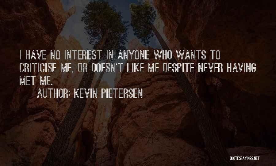 Kevin Pietersen Quotes 1222730