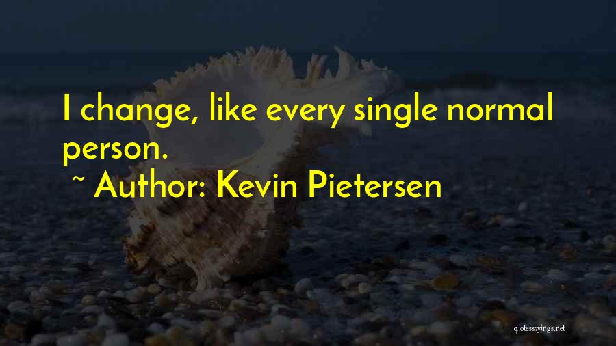 Kevin Pietersen Quotes 143339