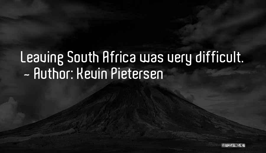 Kevin Pietersen Quotes 1495934