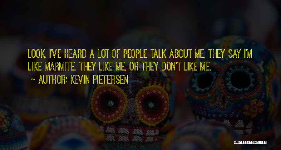 Kevin Pietersen Quotes 1958939