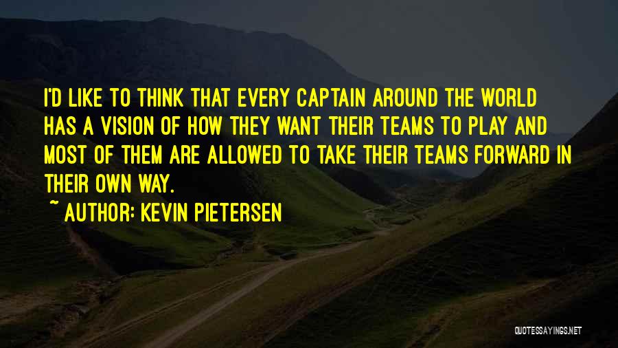 Kevin Pietersen Quotes 2122017