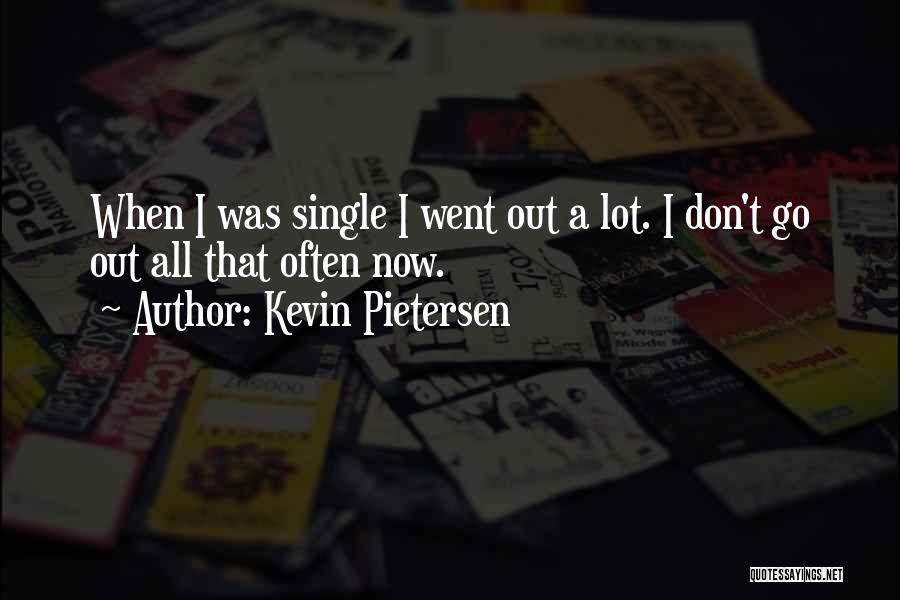 Kevin Pietersen Quotes 2151542