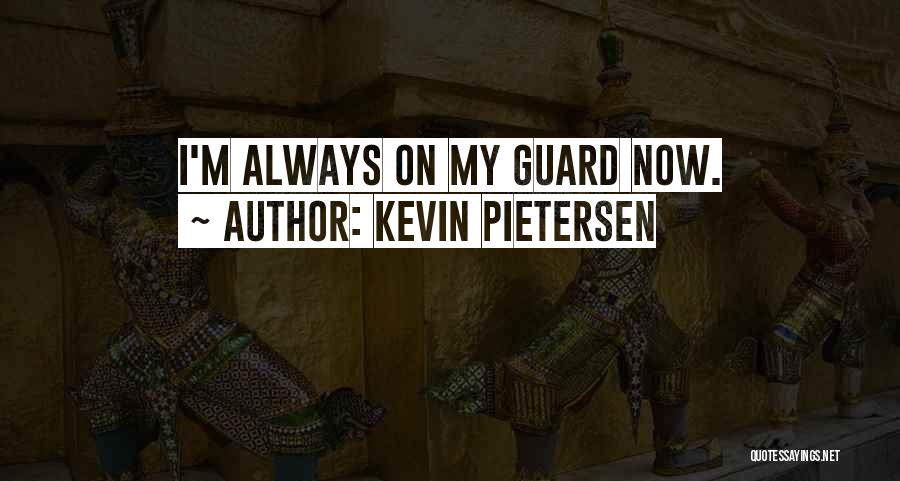 Kevin Pietersen Quotes 255366