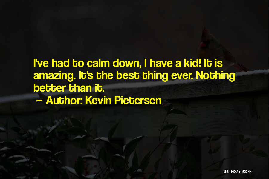 Kevin Pietersen Quotes 333961