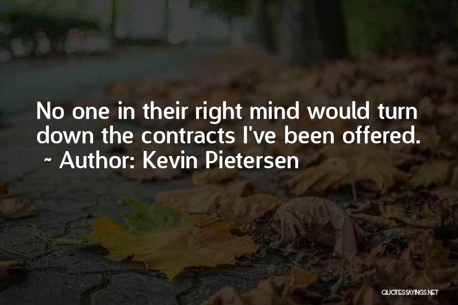 Kevin Pietersen Quotes 412266