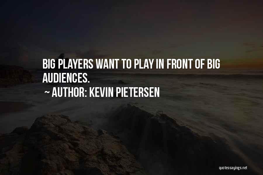 Kevin Pietersen Quotes 645294