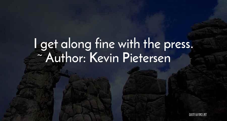 Kevin Pietersen Quotes 822912