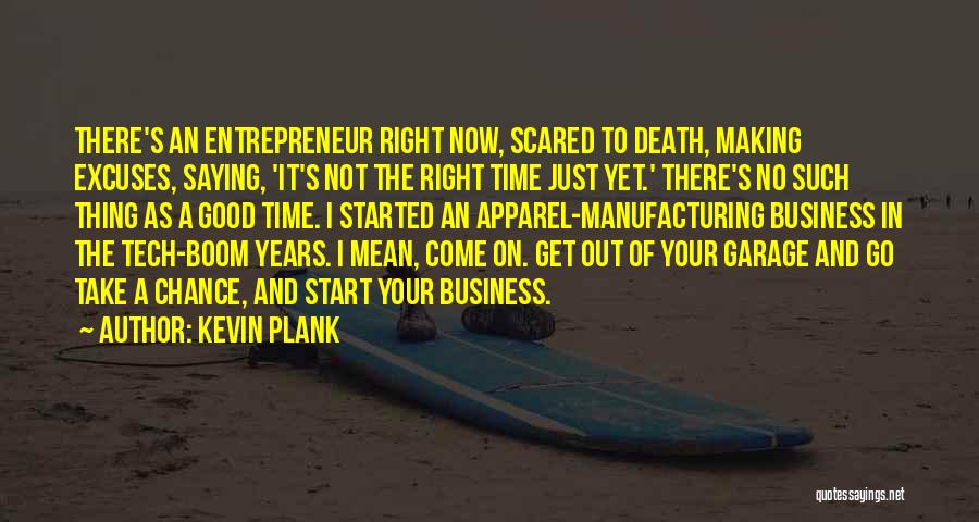 Kevin Plank Quotes 2053232