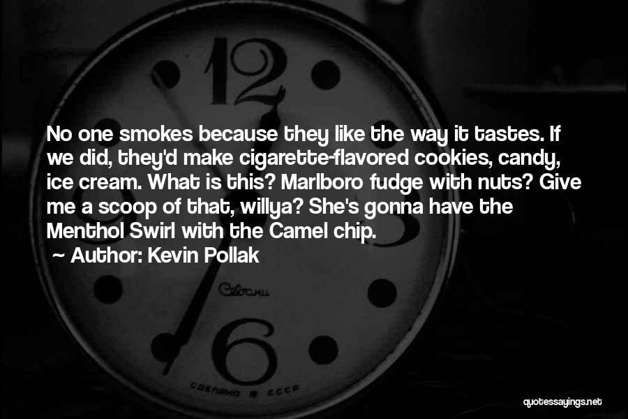 Kevin Pollak Quotes 2081334