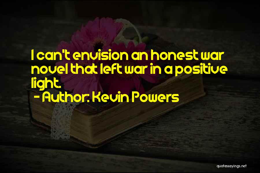 Kevin Powers Quotes 1195415