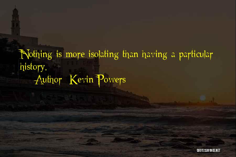 Kevin Powers Quotes 1615927