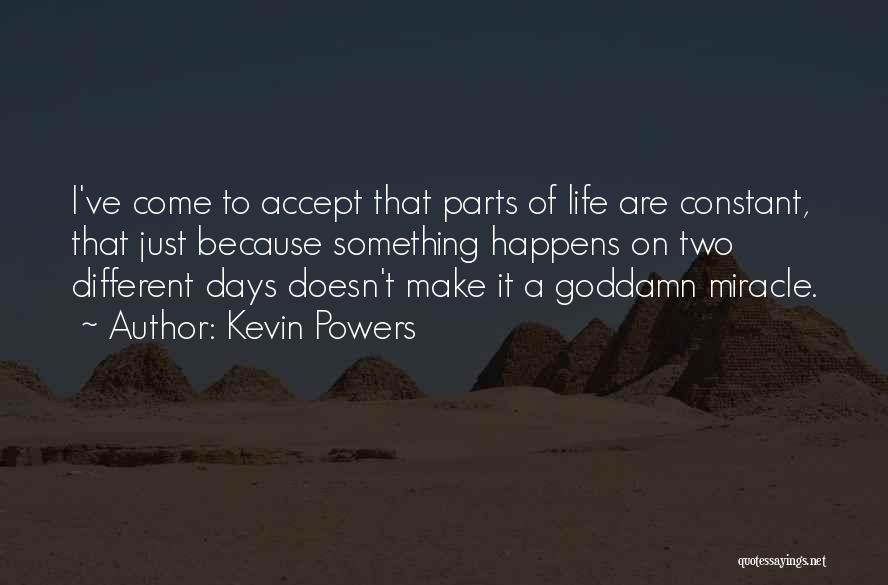 Kevin Powers Quotes 1844952