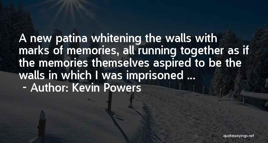 Kevin Powers Quotes 2137428