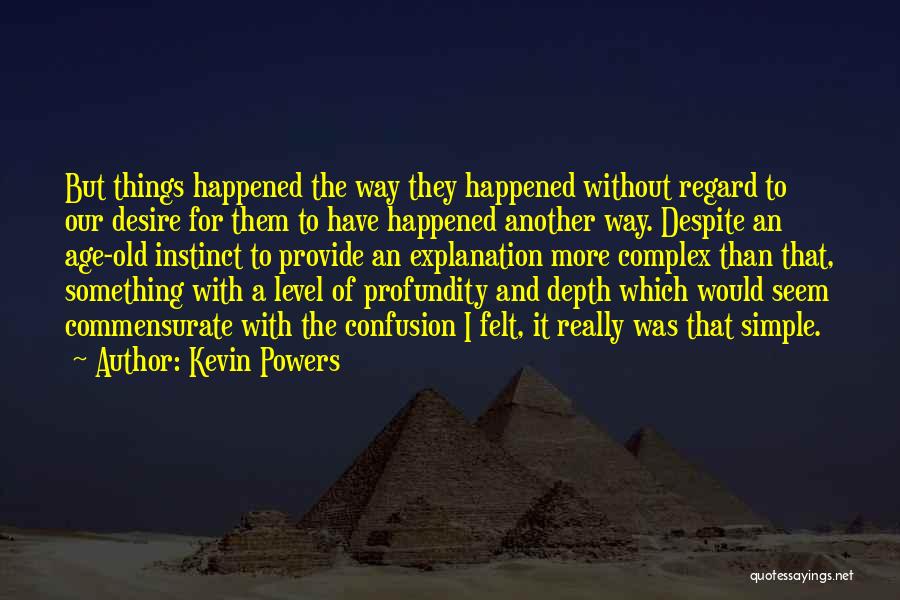 Kevin Powers Quotes 293011