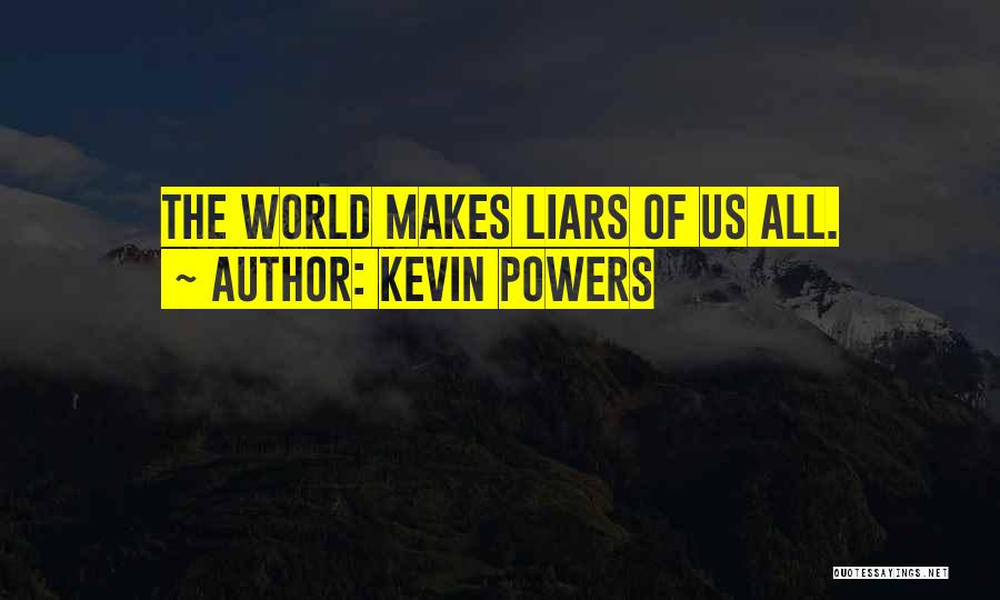 Kevin Powers Quotes 325697