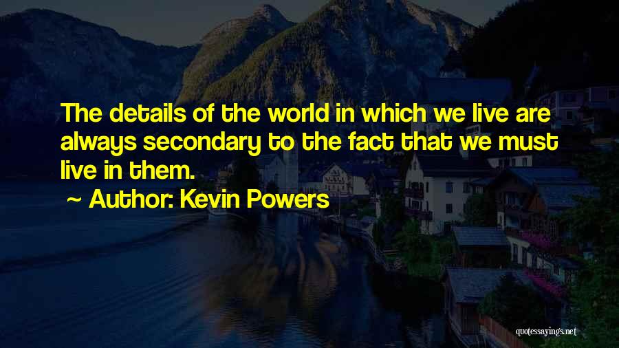 Kevin Powers Quotes 439191