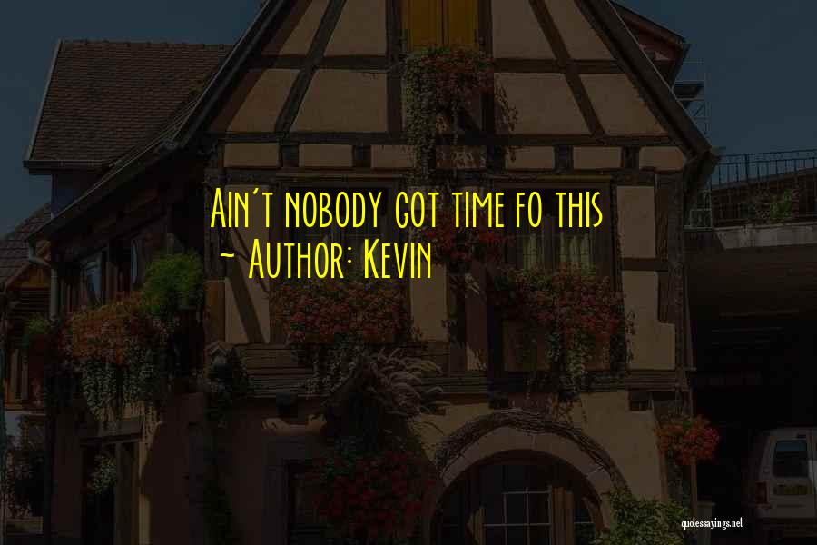 Kevin Quotes 184245