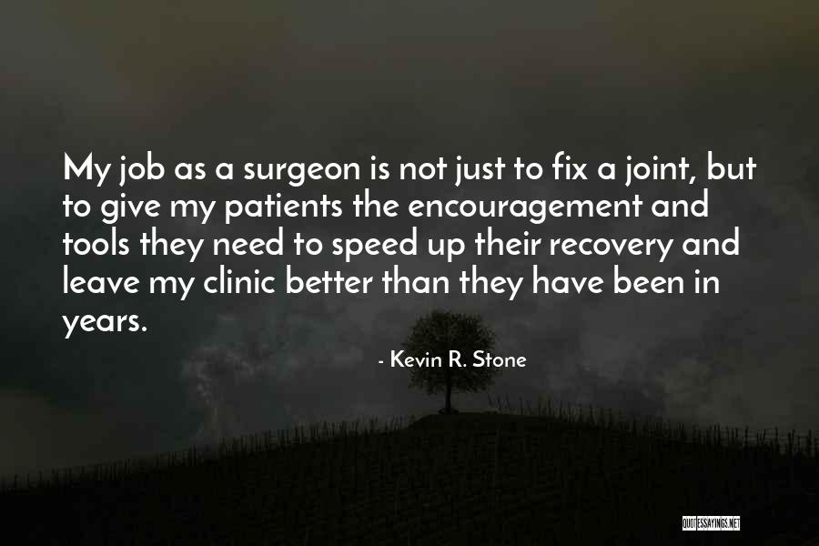 Kevin R. Stone Quotes 486739