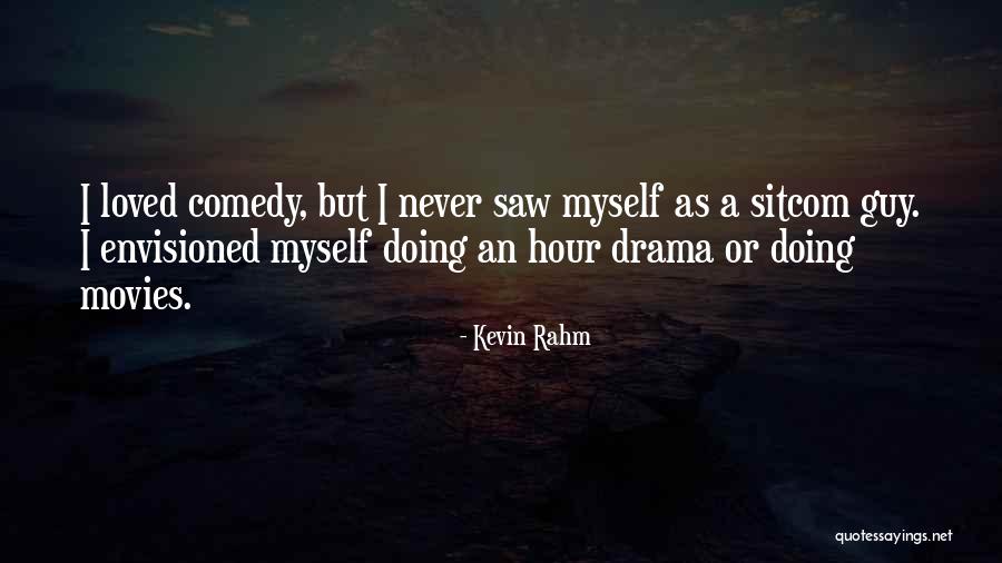 Kevin Rahm Quotes 1636783