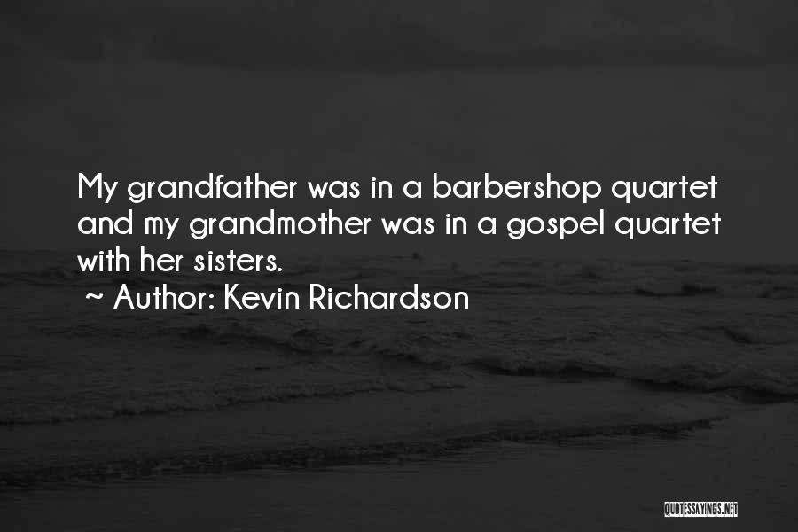 Kevin Richardson Quotes 1336148