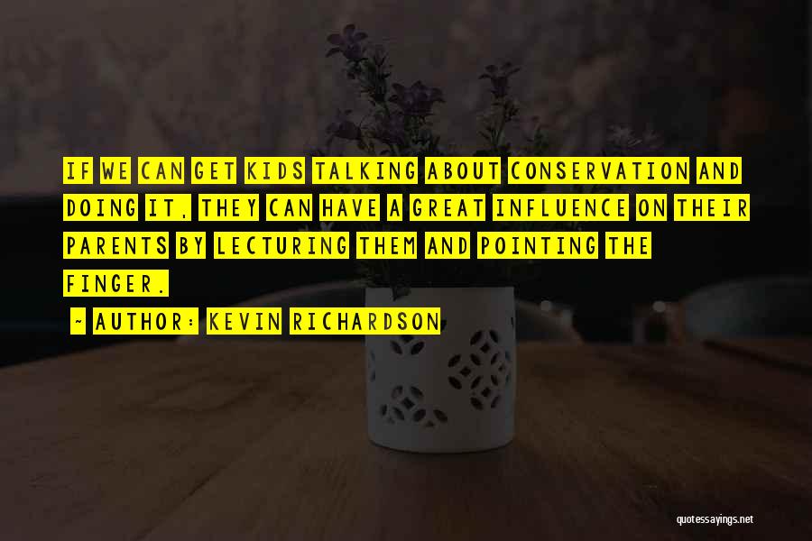 Kevin Richardson Quotes 903097