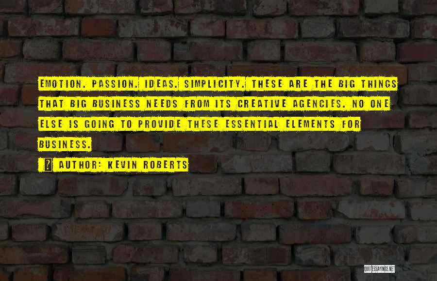 Kevin Roberts Quotes 622804