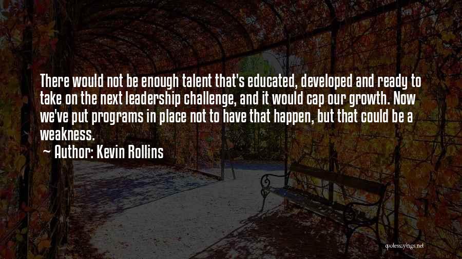Kevin Rollins Quotes 1051342
