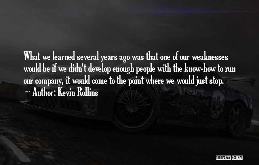 Kevin Rollins Quotes 1713424
