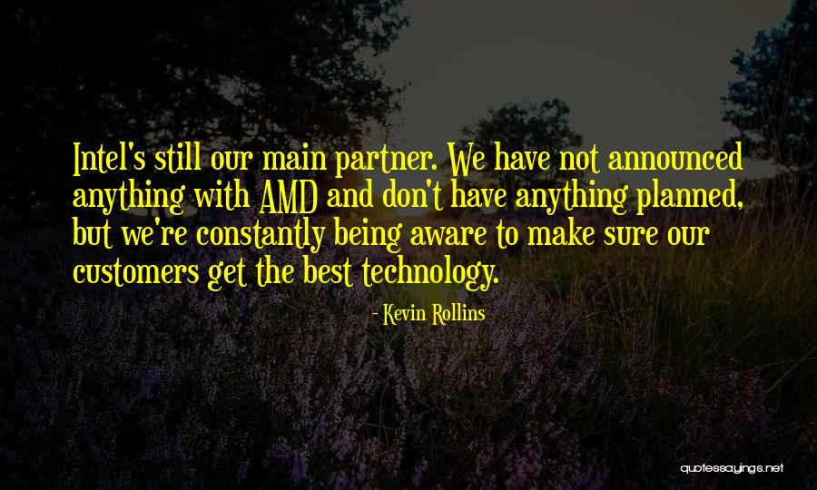 Kevin Rollins Quotes 2067637 Kevin Rollins Quotes 2067637