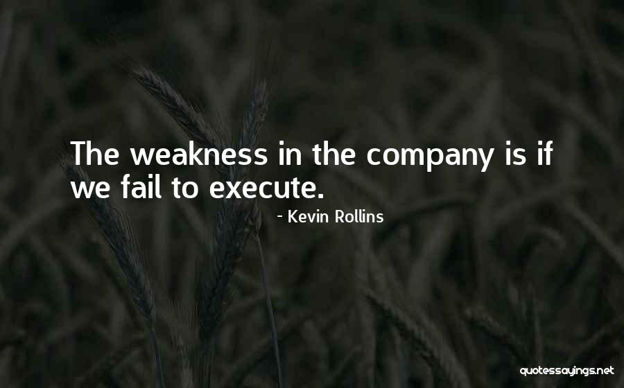 Kevin Rollins Quotes 2154026 Kevin Rollins Quotes 2154026