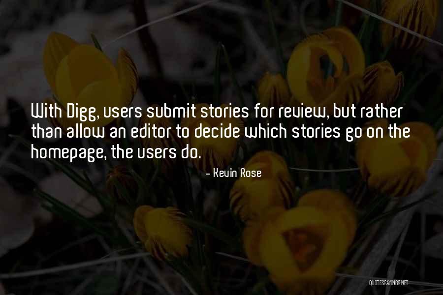 Kevin Rose Quotes 1137925