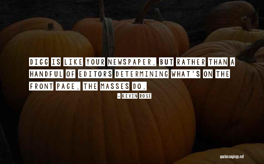 Kevin Rose Quotes 2045617 Kevin Rose Quotes 2045617