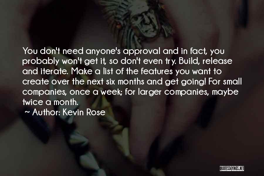 Kevin Rose Quotes 2194673