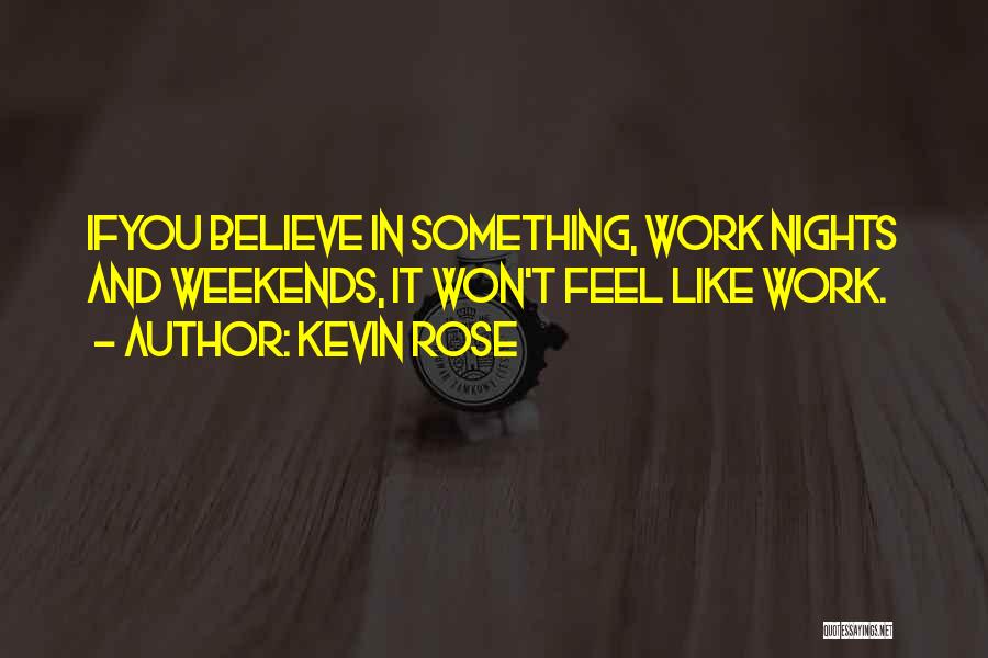 Kevin Rose Quotes 2240980