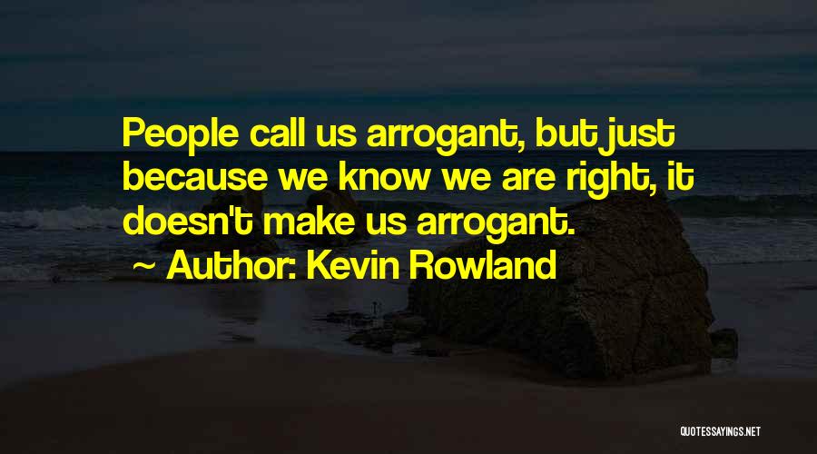 Kevin Rowland Quotes 1601834