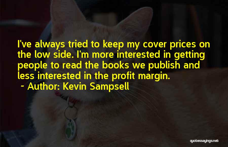 Kevin Sampsell Quotes 1484302