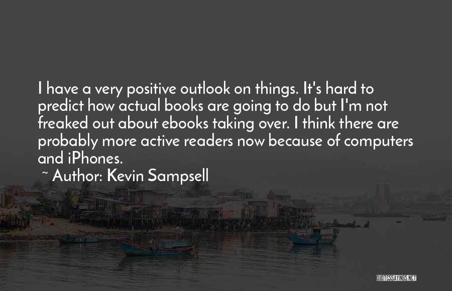 Kevin Sampsell Quotes 1578543