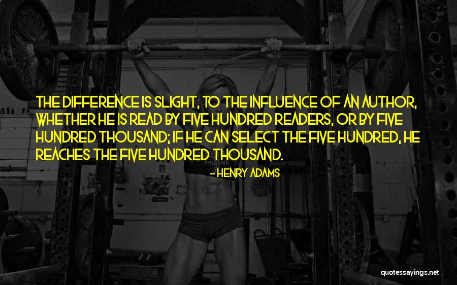 Kevin Schaller Quotes By Henry Adams Kevin Schaller Quotes By Henry Adams