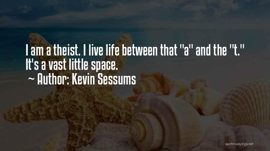 Kevin Sessums Quotes 1900751